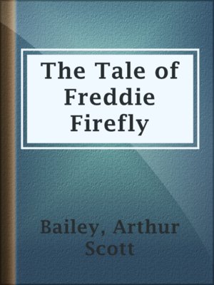 cover image of The Tale of Freddie Firefly